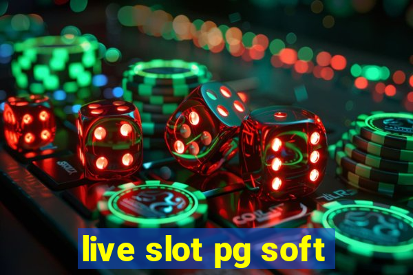 live slot pg soft